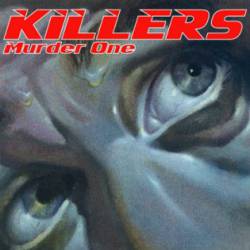 Killers (UK) : Murder One (Metal Mind Productions Reissue)